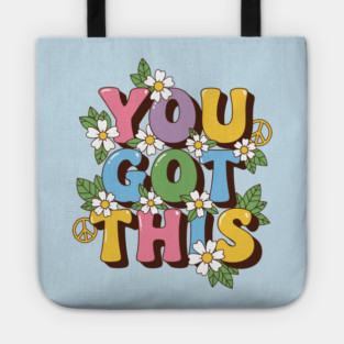 You Got This Tote