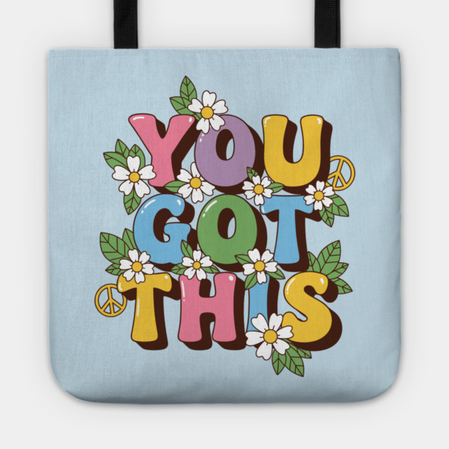 You Got This Tote by enrynz