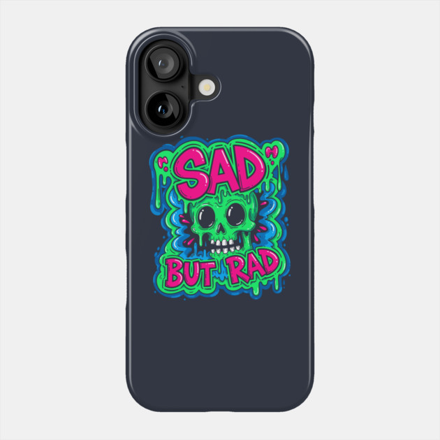 Sad But Rad Skull Phone Case by enrynz