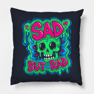 Sad But Rad Skull Pillow