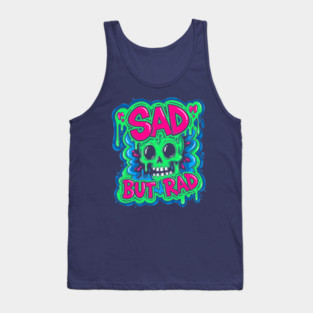 Sad But Rad Skull Tank Top