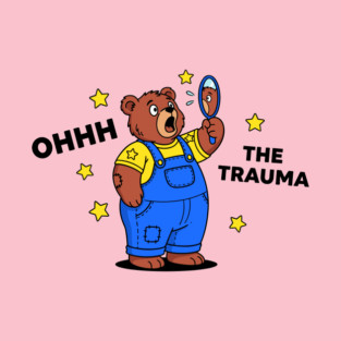 Traumatized Teddy Bear T-Shirt