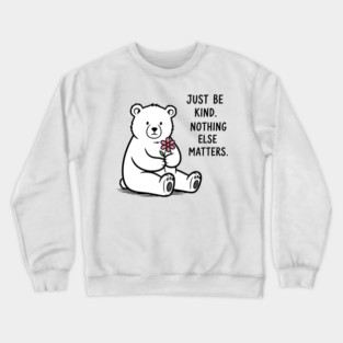 Kindness Matters Bear Crewneck Sweatshirt