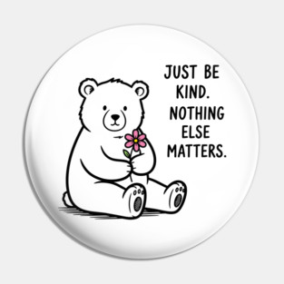 Kindness Matters Bear Pin