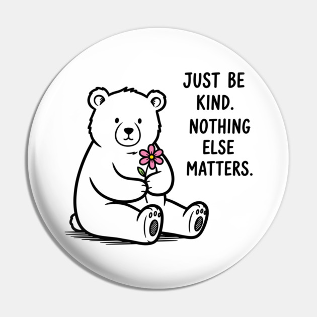 Kindness Matters Bear Pin by enrynz