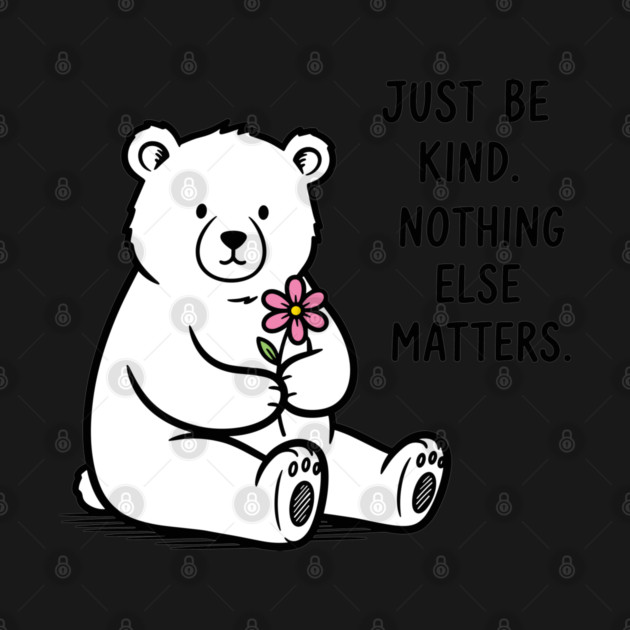 Kindness Matters Bear by enrynz
