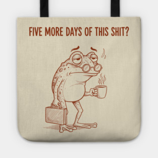 Stressed Frog: Monday Blues Tote