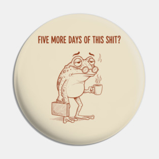 Stressed Frog: Monday Blues Pin