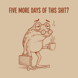 Stressed Frog: Monday Blues T-Shirt