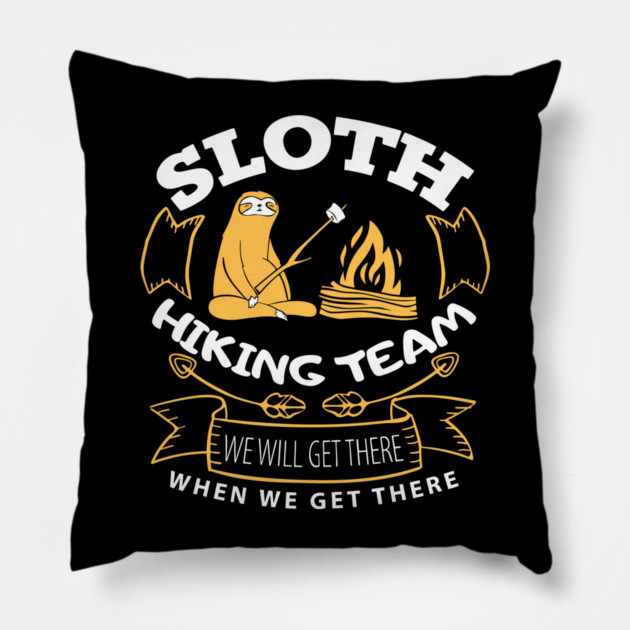 Sloth Hiking Team Outdoorsy Humor Pillow by Anticorporati