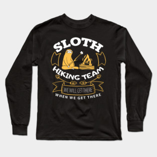 Sloth Hiking Team Outdoorsy Humor Long Sleeve T-Shirt