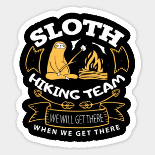 Sloth Hiking Team Outdoorsy Humor Sticker