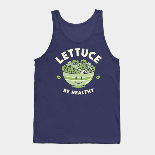 Lettuce Be Healthy Tank Top by enrynz