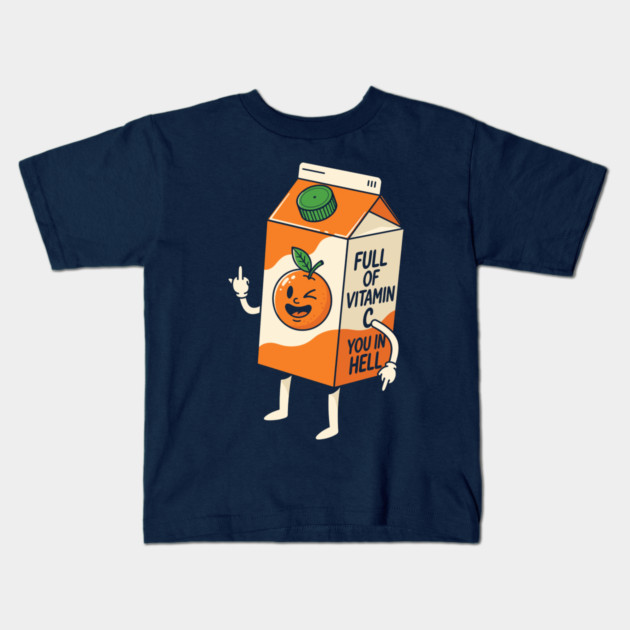 Full of Vitamin C You in Hell Kids T-Shirt by enrynz