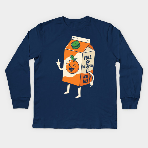 Full of Vitamin C You in Hell Kids Long Sleeve T-Shirt by enrynz