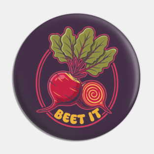 Beet It Funny Veggie Pin
