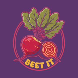 Beet It Funny Veggie T-Shirt