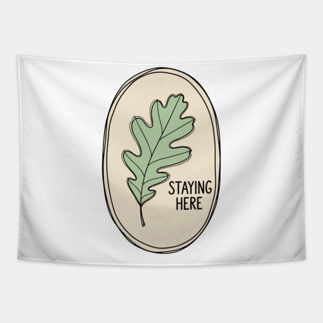 Staying Here Oak Leaf Tapestry by enrynz