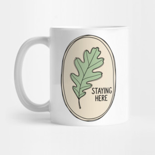Staying Here Oak Leaf Mug