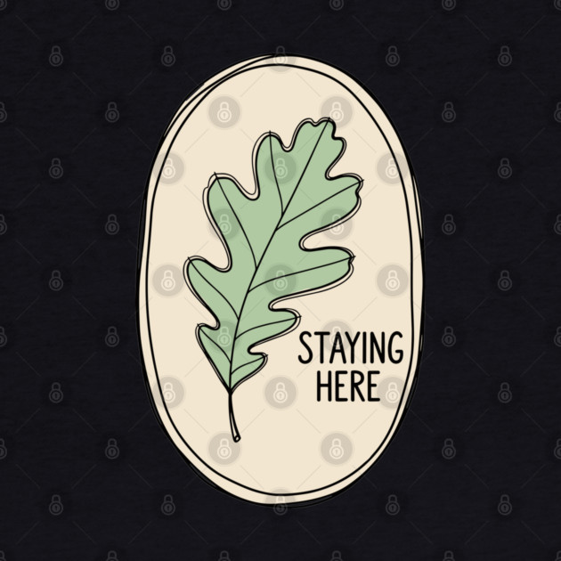 Staying Here Oak Leaf by enrynz