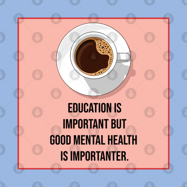 Mental Health Matters Coffee Quote by enrynz