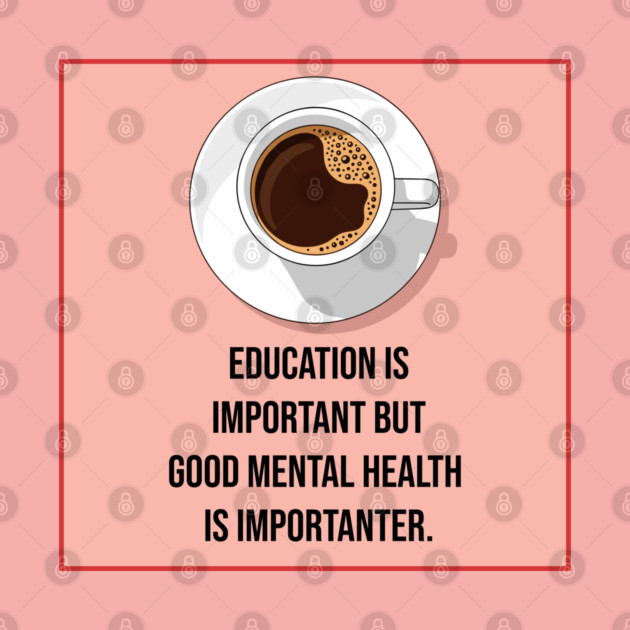 Mental Health Matters Coffee Quote by enrynz