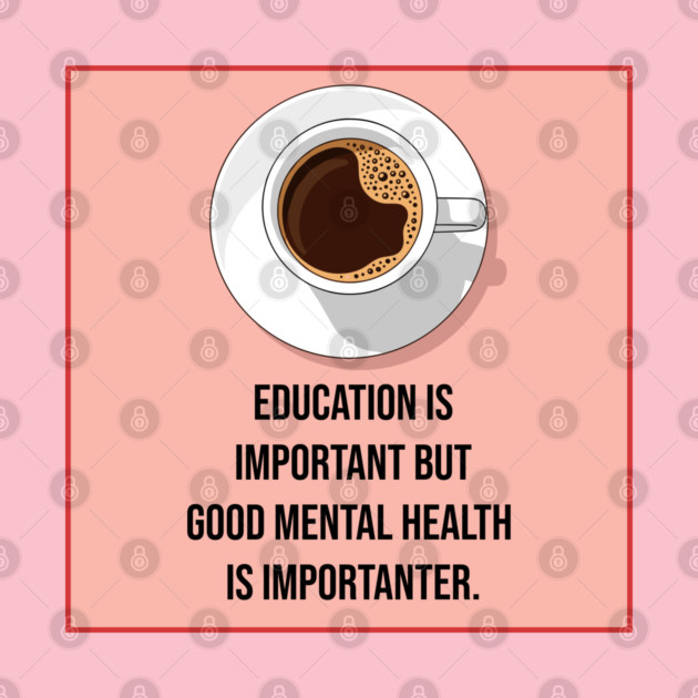 Mental Health Matters Coffee Quote by enrynz