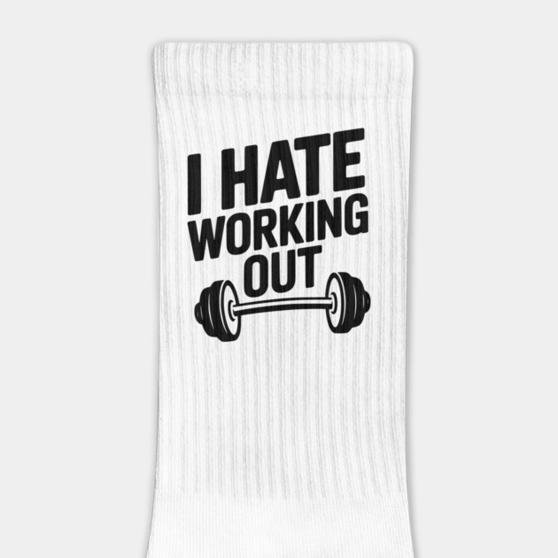 I Hate Working Out by Frank Ring