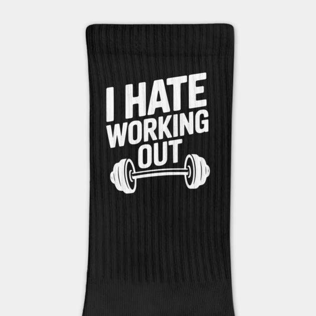 I Hate Working Out by Frank Ring