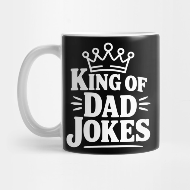 King of Dad Jokes by Frank Ring