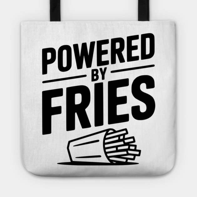 Powered by Fries Tote by Frank Ring