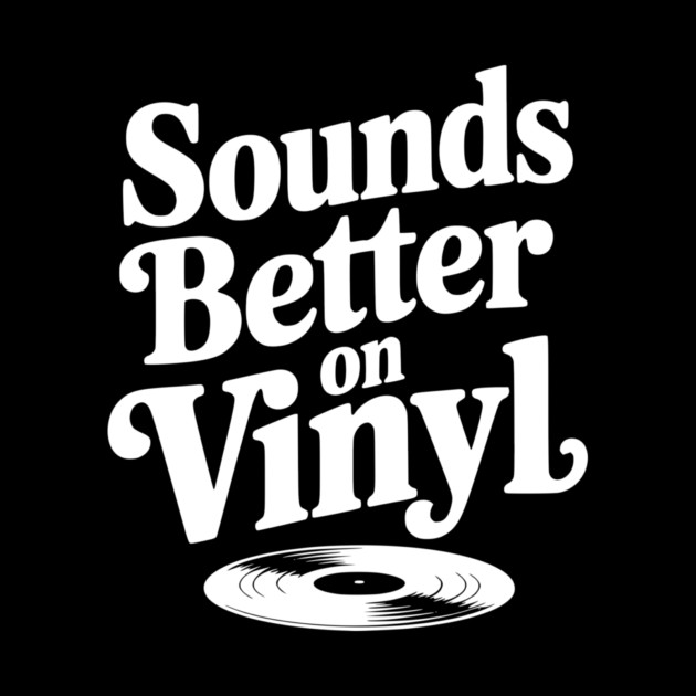 Sounds Better on Vinyl by Frank Ring