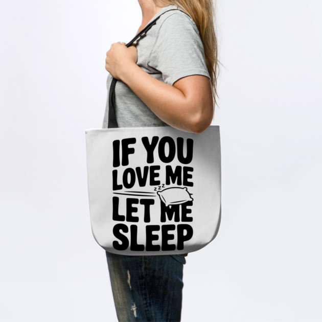 If You Love Me Let Me Sleep by Frank Ring