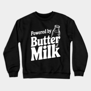 Powered by Buttermilk Crewneck Sweatshirt