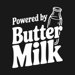 Powered by Buttermilk T-Shirt