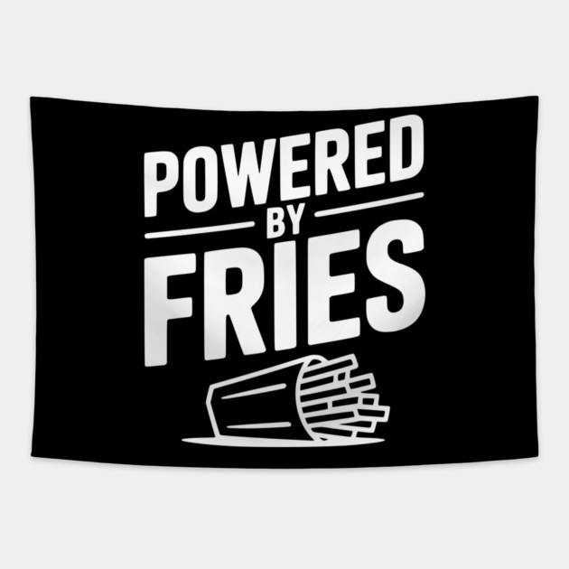 Powered by Fries Tapestry by Frank Ring