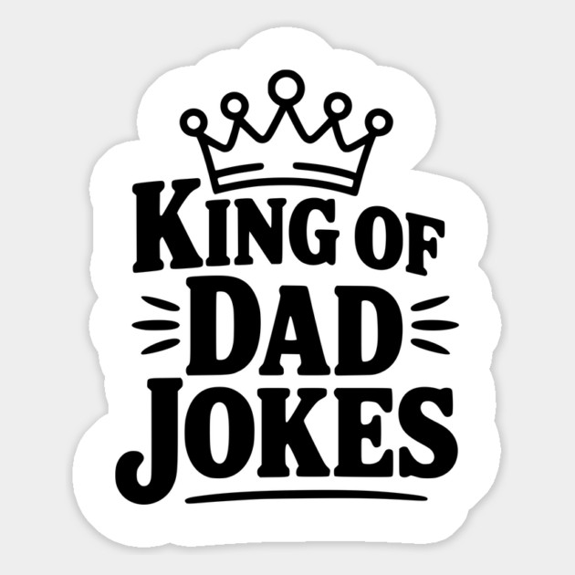 King of Dad Jokes Magnet by Frank Ring
