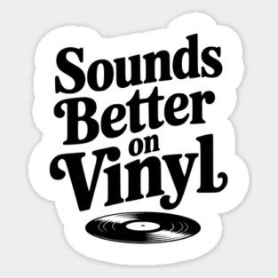 Sounds Better on Vinyl Magnet