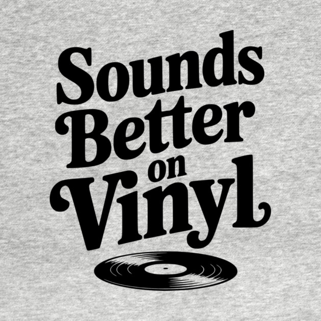 Sounds Better on Vinyl by Frank Ring