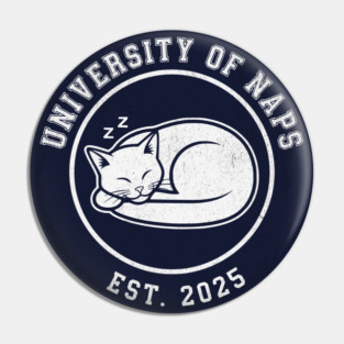University of Naps Sleeping Cat Crest Pin
