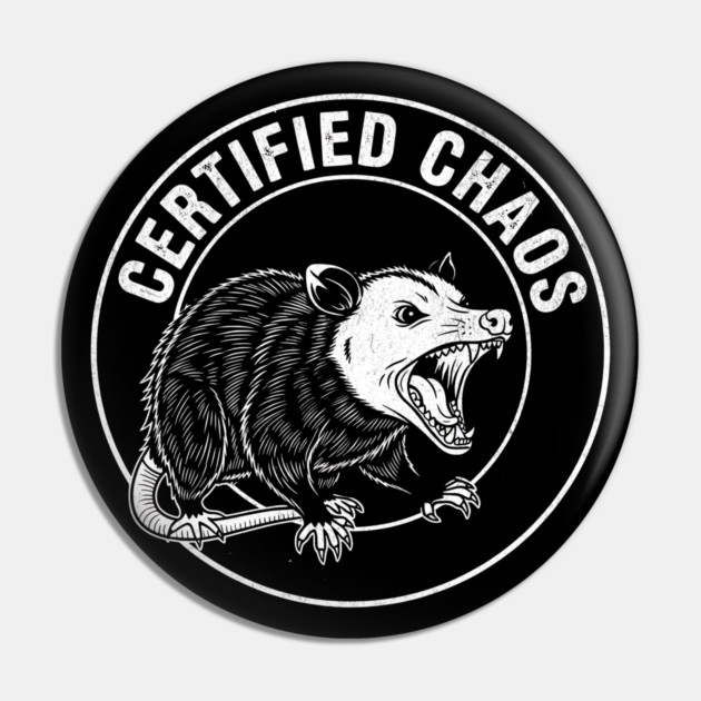 Certified Chaos Possum Emblem Pin by Designed By Marty