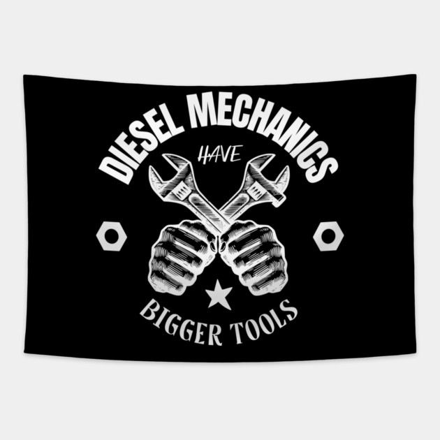 Diesel Mechanics Have Bigger Tools Tapestry by Pixel Threads 