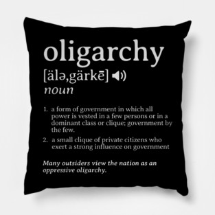 What is an Oligarchy Definition Political Activist Minds Pillow