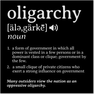 What is an Oligarchy Definition Political Activist Minds Posters and Art
