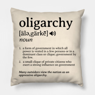 What is an Oligarchy Definition Political Activist Minds Pillow