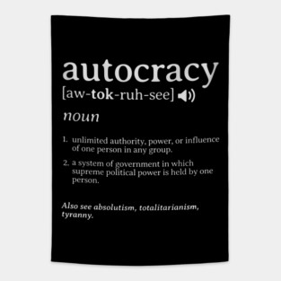 What is an Autocracy Definition Political Activist Minds Tapestry