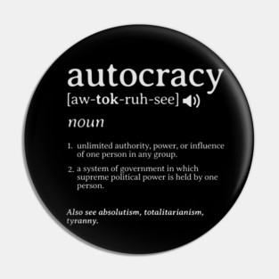 What is an Autocracy Definition Political Activist Minds Pin