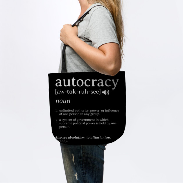 What is an Autocracy Definition Political Activist Minds by Yesteeyear