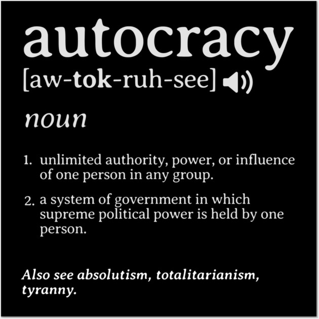 What is an Autocracy Definition Political Activist Minds Wall Art by Yesteeyear