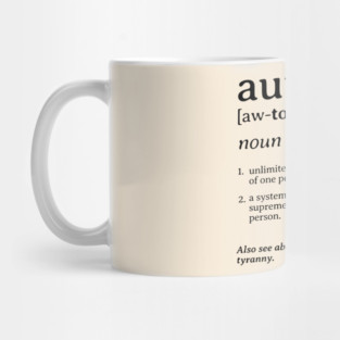 What is an Autocracy Definition Political Activist Minds Mug